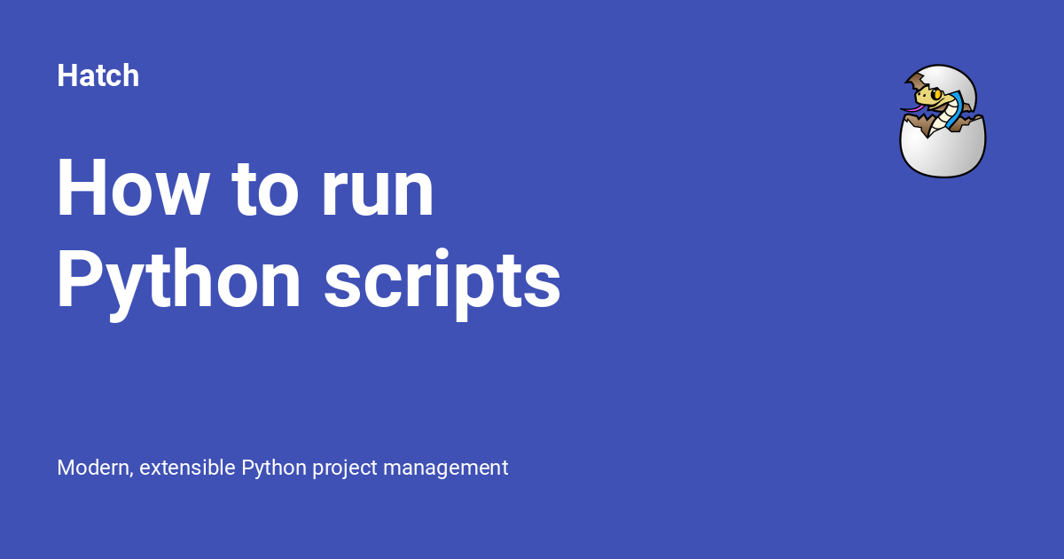 How to run Python scripts - Hatch