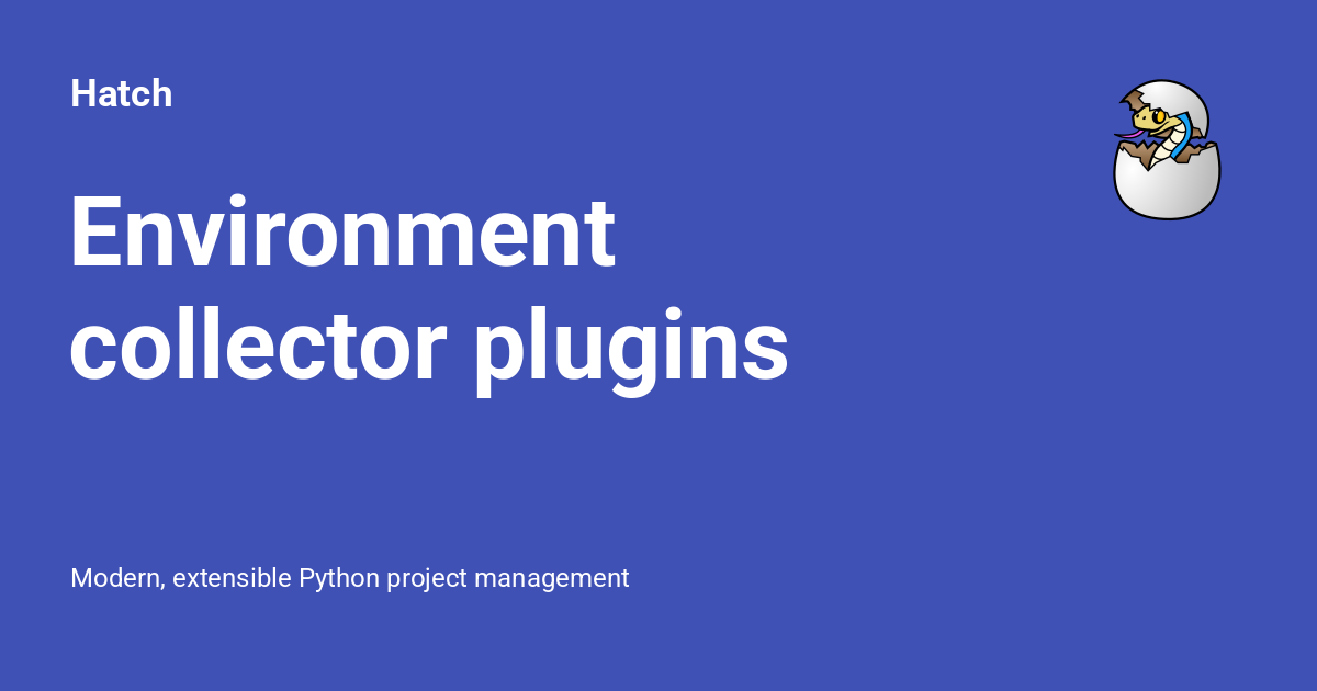 Environment collector plugins - Hatch
