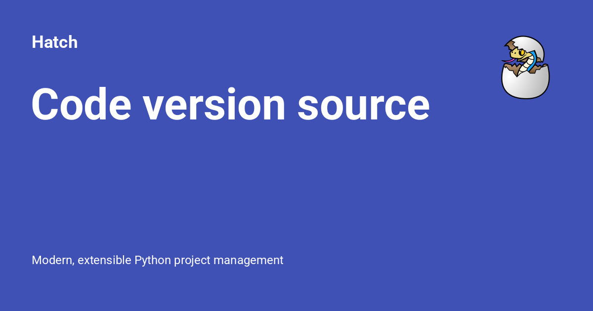 Code version source - Hatch