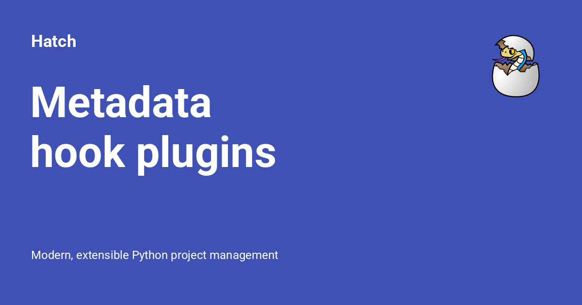 Metadata hook plugins - Hatch