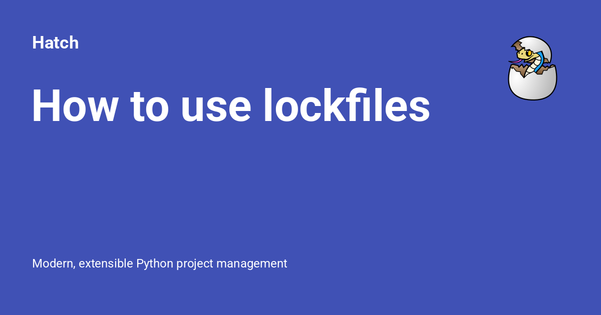 How to use lockfiles - Hatch